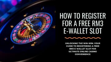 Register a Free RM3 E-Wallet Slot